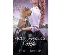 The Violin Maker's Wife