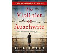 The Violinist Of Auschwitz