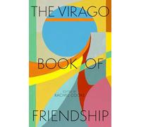 The Virago Book of Friendship