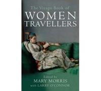 The Virago Book of Women Travellers