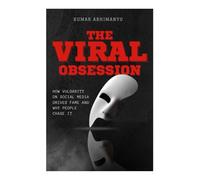 The Viral Obsession: How Vulgarity on Social Media Drives Fame and Why People Chase It