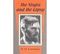 The Virgin and the Gipsy D. H. Lawrence (Auteur)