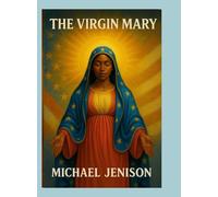 The Virgin Mary