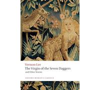 The Virgin of the Seven Daggers: And Other Stories