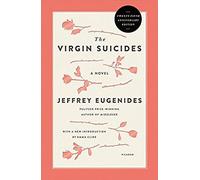 The Virgin Suicides (Twenty-Fifth Anniversary Edition)