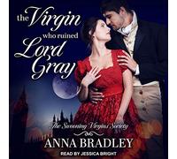 The Virgin Who Ruined Lord Gray [Import]