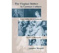 The Virginal Mother In German Culture