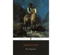 The Virginian: A Horseman of the Plains