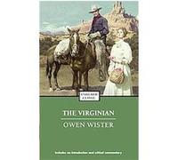 The Virginian Owen Wister (Auteur)