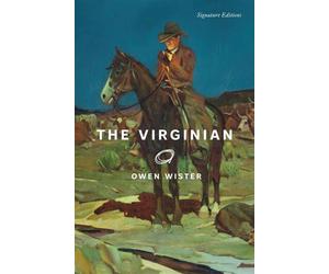The Virginian - Owen Wister - Union Square & Co. - ebook (ePub) - Livre