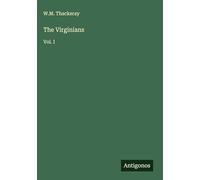 The Virginians: Vol. I