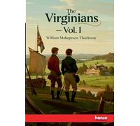 The Virginians: Vol. I