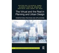 The Virtual and the Real in Planning and Urban Design