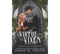 The Virtue and the Vixen Volume 2: A Gothic, Dark Fantasy