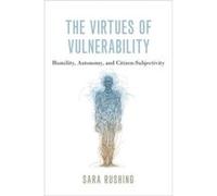 The Virtues of Vulnerability - Rushing Sara Associate Professor of Political Science Associate Professor of Political Science Montana State University Boz Rushing Sara Associate Professor of Political