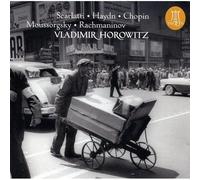 Vladimir Horowitz – Horowitz interprète Moussorgsky, Chopin, Rachmaninov, Haydn, Scarlatti – Membran