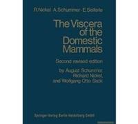 The Viscera of the Domestic Mammals - [Version Originale] R Nickel (Auteur)
