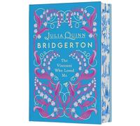 The Viscount Who Loved Me Deluxe Collector's Edition: Bridgerton