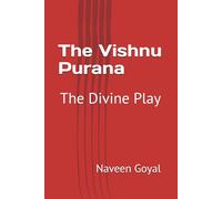 The Vishnu Purana: The Divine Play