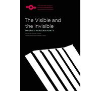The Visible and the Invisible: Followed by Working Notes