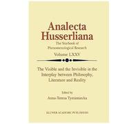 The Visible And The Invisible In The Interplay Between Philosophy, Literature And Reality