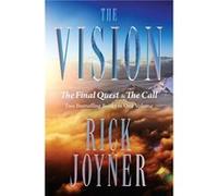 The Vision by Rick Joyner Rick Joyner, (Auteur)