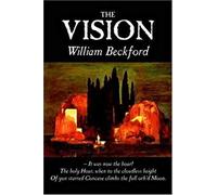 The Vision By William Beckford, Fiction, Visionary & Metaphysical, Classics, Horror