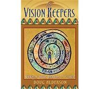 The Vision Keepers Doug Alderson (Auteur)