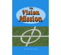 The Vision Mission