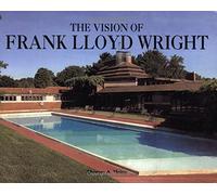 The Vision of Frank Lloyd Wright