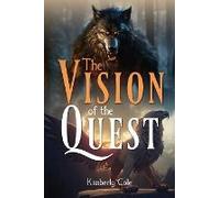 The Vision Of The Quest