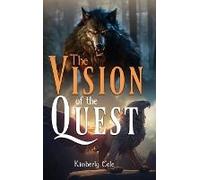 The Vision Of The Quest