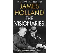 The Visionaries: America and the post second World War dream