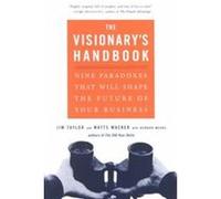 The Visionary's Handbook Howard B. Means, Jim Taylor, Watts Wacker (Auteur)
