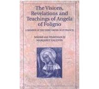 The Visions, Revelations and Teachings of Angela of Foligno Angela (Auteur)