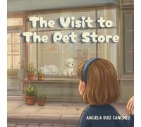 The Visit to The Pet Store