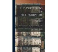 The Visitations Of Hertfordshire