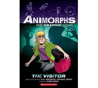 The Visitor: A Graphic Novel (Animorphs #2) (Volume 2)