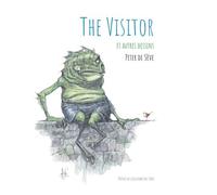The Visitor et autres dessins, Peter de Sève - Peter de Sève - Huginn & Muninn - relié - Beau livre