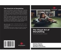 The Visual Art Of Storytelling