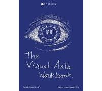 The Visual Arts Workbook