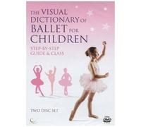 The Visual Dictionary Of Ballet For Children - Dvd