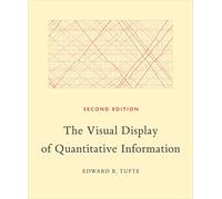 The Visual Display of Quantitative Information
