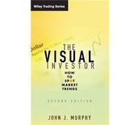 The Visual Investor by John J. Murphy Hardcover Book John J. Murphy (Auteur)