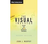 The Visual Investor: How to Spot Market Trends, 2nd Edition