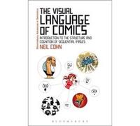 The Visual Language Of Comics: Introduction To The Structure And Cognition Of Sequential Images (Bloomsbury Advances In Semiotics) (Paperback) Neil Cohn, (Auteur)