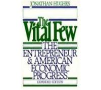 The Vital Few Jonathan R.T. Hughes (Auteur)