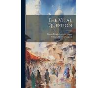 The Vital Question