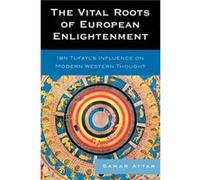 The Vital Roots of European Enlightenment by Samar Attar Samar Attar (Auteur)