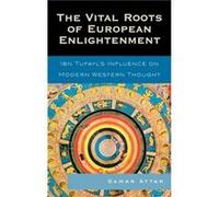 The Vital Roots of European Enlightenment by Samar Attar Samar Attar (Auteur)